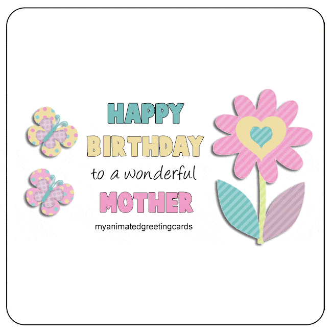 To A Wonderful Mother Happy Birthday Animated Birthday Card Flower Butterflies